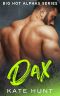 [Big Hot Alphas 01] • Dax